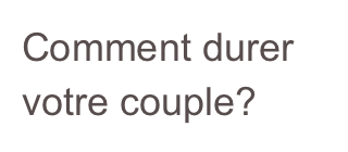 Comment durer votre couple?